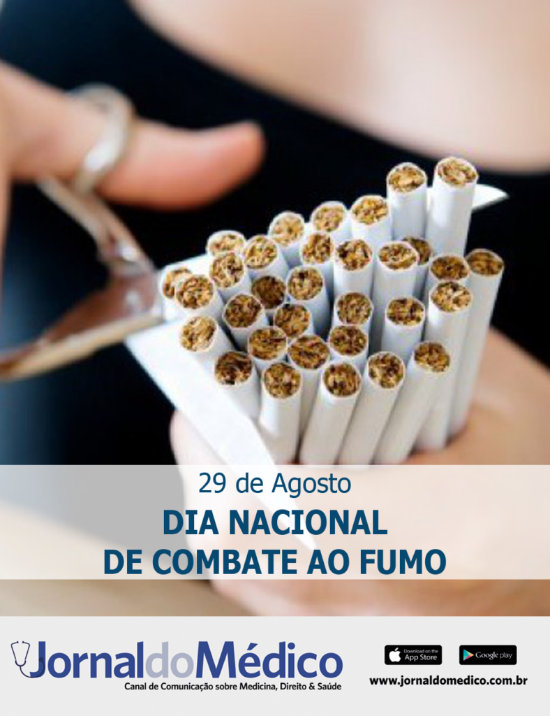 29 DE AGOSTO - DIA NACIONAL DE COMBATE AO FUMO