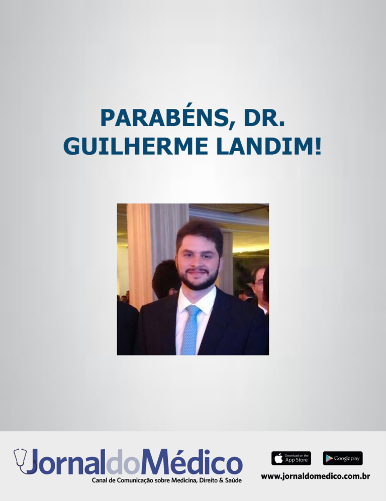 Feliz Aniversário Dr Guilherme Landim Jornal Do Médico® 4351