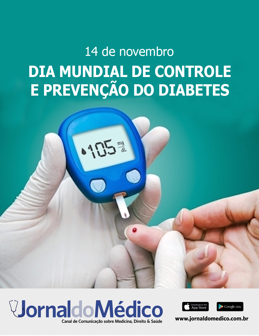 14 de novembro – Dia Mundial de Controle e Prevenção do Diabetes